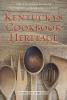"Kentucky's Cookbook Heritage: Two Hundred Years of Southern Cuisine and Culture" by John Van Willigen